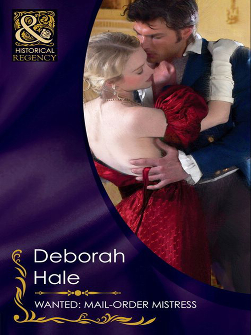 Title details for Wanted: Mail-Order Mistress by Deborah Hale - Available